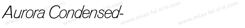 Aurora Condensed字体转换